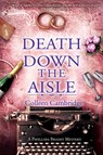 Death Down the Aisle - Colleen Cambridge - 9781496756800