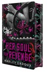 Her Soul for Revenge: Deluxe Limited Edition - Harley Laroux - 9781496758248