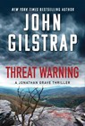 Threat Warning - John Gilstrap - 9781496758613