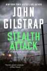 Stealth Attack - John Gilstrap - 9781496758712