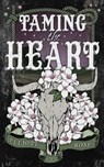 Taming the Heart - Elliott Rose - 9781496758972