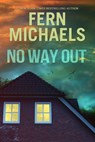 No Way Out - Fern Michaels - 9781496759382