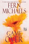 Game Over - Fern Michaels - 9781496759948
