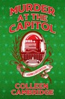 Murder at the Capitol - Colleen Cambridge - 9781496760180