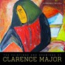 The Paintings and Drawings of Clarence Major - Clarence Major - 9781496820686