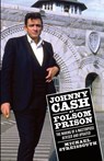 Johnny Cash at Folsom Prison - Michael Streissguth - 9781496824905