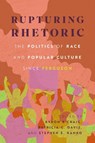 Rupturing Rhetoric - Byron B Craig ; Patricia G. Davis ; Stephen E. Rahko - 9781496852328