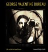 George Valentine Dureau - Howard Philips Smith - 9781496853837