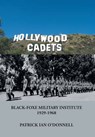 Hollywood Cadets - O'DONNELL,  Patrick Ian - 9781496917355