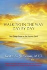 Walking in the Way Day by Day - Mft Keith E Jackson - 9781496943224