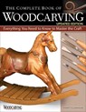 The Complete Book of Woodcarving, Updated Edition - Everett Ellenwood - 9781497102842