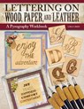 Lettering on Wood, Paper, and Leather - Lora S. Irish - 9781497103283