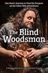 The Blind Woodsman - John Furniss ; Anni Furniss - 9781497104518
