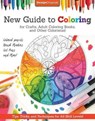 New Guide to Coloring for Crafts, Adult Coloring Books, and Other Coloristas! - Editors of DO Magazine - 9781497200876