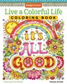 Live a Colourful Life Coloring Book - Thaneeya McArdle - 9781497204409