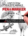 Learn to Draw Realistic Animals with Pen & Marker - D L Miller - 9781497204782