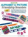 Making Alphabet & Picture Friendship Bracelets - Suzanne McNeill - 9781497205734