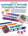 Making Alphabet & Picture Friendship Bracelets - Suzanne McNeill - 9781497205734