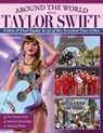 Around the World with Taylor Swift - Ava Moore - 9781497207233