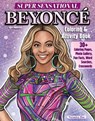 Super Sensational Beyonce Coloring & Activity Book - Ava Moore - 9781497207462