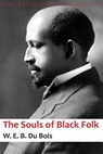The Souls of Black Folk - W. E. B. Du Bois - 9781497520677