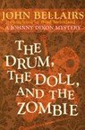 The Drum, the Doll, and the Zombie - John Bellairs ; Brad Strickland - 9781497608061