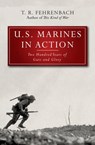 U.S. Marines in Action - T. R. Fehrenbach - 9781497609761