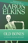 Old Bones - Aaron Elkins - 9781497610002