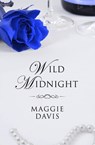 Wild Midnight - Maggie Davis - 9781497613614