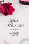 Miami Midnight - Maggie Davis - 9781497614154