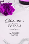 Diamonds and Pearls - Maggie Davis - 9781497614277