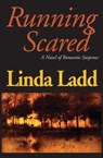 Running Scared - Linda Ladd - 9781497616189