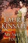 My Sweet Folly - Laura Kinsale - 9781497620452