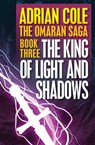 The King of Light and Shadows - Adrian Cole - 9781497621763