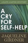 A Cry for Self-Help - Jaqueline Girdner - 9781497624429