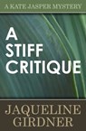 A Stiff Critique - Jaqueline Girdner - 9781497628830
