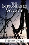 The Improbable Voyage - Tristan Jones - 9781497630703