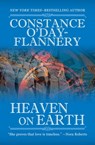 Heaven on Earth - Constance O'Day-Flannery - 9781497631724