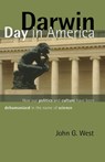 Darwin Day in America - John G. West - 9781497635722