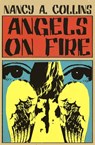 Angels on Fire - Nancy A. Collins - 9781497638013