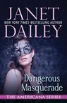 Dangerous Masquerade - Janet Dailey - 9781497639454