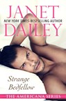 Strange Bedfellow - Janet Dailey - 9781497639720