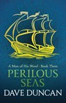 Perilous Seas - Dave Duncan - 9781497640481