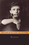 Slippage - Harlan Ellison - 9781497643246