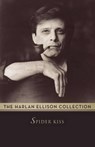 Spider Kiss - Harlan Ellison - 9781497643253