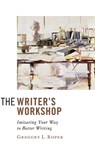 The Writer's Workshop - Gregory L. Roper - 9781497644359