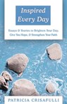 Inspired Every Day - Patricia Crisafulli - 9781497649507