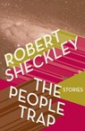 The People Trap - Robert Sheckley - 9781497650510