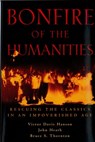 Bonfire of the Humanities - Victor Davis Hanson ; John Heath ; Bruce S. Thornton - 9781497651609