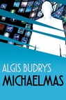 Michaelmas - Algis Budrys - 9781497652989